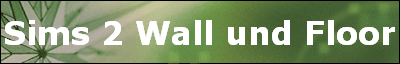 Sims 2 Wall und Floor